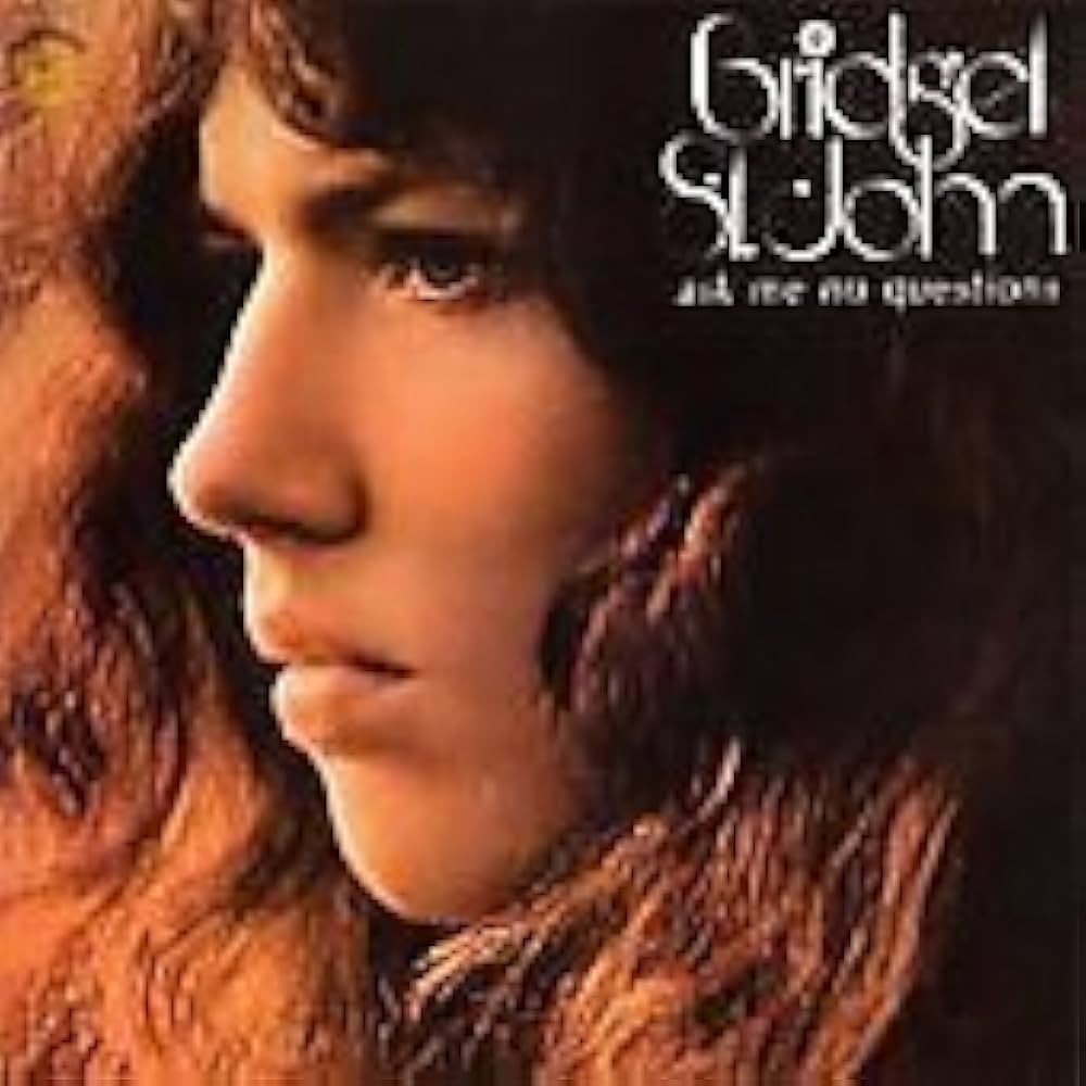 ブリジット・セント・ジョンAsk Me No Questions Ask Me No Questions - Album by Bridget St John | Spotify